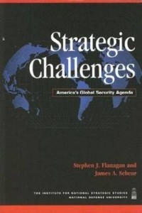 Image of Strategic challenges : America's global security agenda / edited by Stephen J. Flanagan and James A. Schear