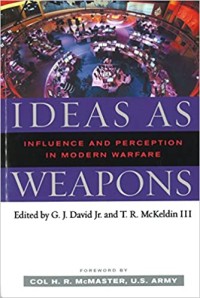 Image of Ideas as weapons  :  influence and perception in modern warfare.