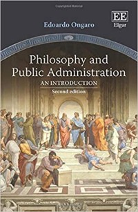 Image of Philosophy and public administration : an introduction / Edoardo Ongaro