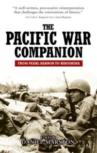 Image of The Pacific War Companion : from Pearl Harbor to Hiroshima / Daniel Marston
