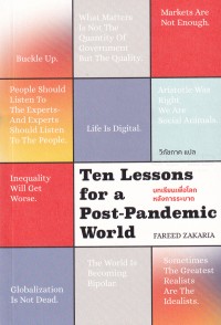 Image of บทเรียนเพื่อโลกหลังการระบาด = Ten lessons for a post-pandemic world / Fareed Zakaria ; วิภัชภาค, แปล