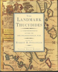 Image of The Landmark Thucydides : a comprehensive guide to the Peloponnesian war / edited by Robert B. Strassler; introduction by Victor Davis Hanson.