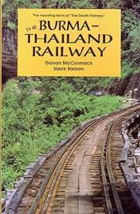 Image of The Burma-Thailand Railway : Memory and history / Gavan McCormack and Hank Nelson