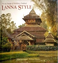 Image of Lanna style : Art & design of Northern Thailand / Ping Amranand and William Warren