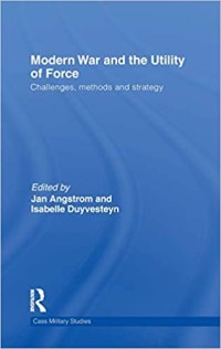 Image of Modern war and the utility of force challenges, methods and strategy.