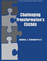 Image of Challenging Transformation's Cliches. /  Antulio J Echevarria