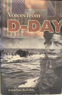 Image of Voices from D-Day / Jonathan Bastable.