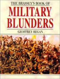 Image of The Brassey's Book of Military Blunders.