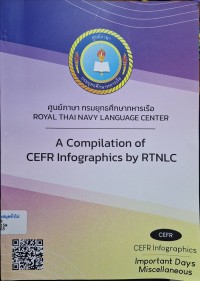 Image of A Compilation of CEFR Infographics by RTNLC / โดย ศูนย์ภาษา กรมยุทธศึกษาทหารเรือ : ROYAL THAI NAVY LANGUAGE CENTER