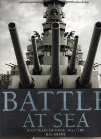 Image of Battle at Sea : 3,000 years of naval warfare / R. G. Grant