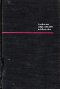Image of Handbook of wage and salary administration / Milton L. Rock