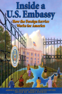 Image of Inside a U.S. embassy : how the foreign service works for America