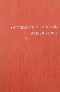 Image of Introduction to Steel Shipbuilding / Elijah Baker