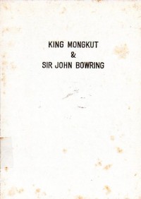 Image of King Mongkut and Sir John Bowring / by M.L. Manich Jumsai