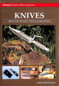 Image of Knives : Military edged tools & weapons / James Marchington
