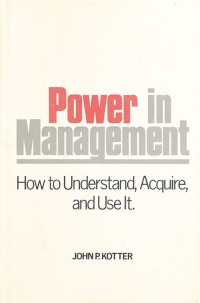 Image of Power in management / John P. Kotter