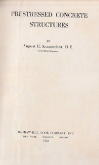 Image of Prestressed Concrete Structures / August E. Komendant