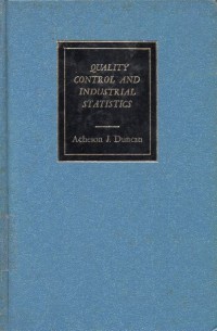 Image of Quality control and industrial statistics / Acheson J. Duncan