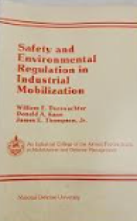 Image of Safety and environmental regulation in industrial mobilization