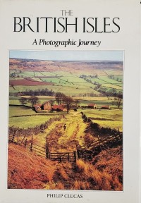 Image of The British Isles : a photographic journey / Philip Clucas