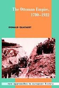 Image of The Ottoman Empire, 1700-1922 / Donald Quataert