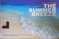 Image of The Summer Breeze :  มนต์เสน่ห์ชายฝั่งทะเลไทย / ธนิสร หลักชัย... [และคนอื่นๆ]