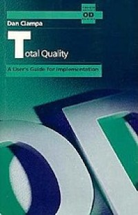 Image of Total quality : a user's guide for implementation / Dan Ciampa