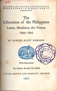 Image of The Liberation of the Philippines Luzon, Mindanao, the Visayas 1944 - 1945 / Samuel Eilot Morison