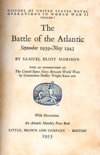 Image of The Battle of the Atlantic : September 1939 - May 1943 / Samuel Eilot Morison
