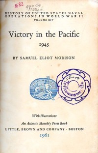 Image of Victory in the Pacific 1945 / Samuel Eliot Morison