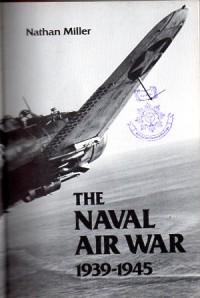 Image of The Naval Air War 1939 - 1945 / Nathan Miller