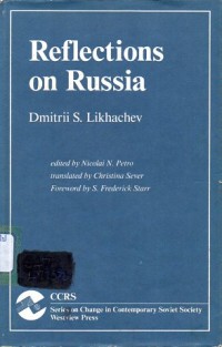 Image of Reflections on Russia / Dmitrii S. Likhachev, edited by Nicolai N. Petro, translated by Christina Sever