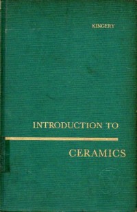 Image of Introduction to Ceramics / W. D. Kingery