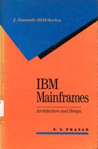 Image of IBM mainframes : Architecture and design / N. S. Presad