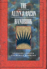 Image of The Allyn & Bacon Handbook / Leonard J. Rosen and Laurence Behrens