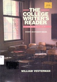 Image of The College Writer's Reader : Essays on student issues / William Vesterman