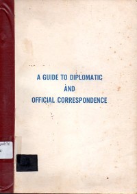 Image of A Guide to Diplomatic and Official Correspondence / Yongyut Supakalin