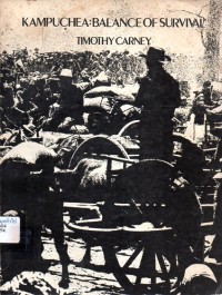 Image of Kampuchea : Balance of Survival / Timothy Carney