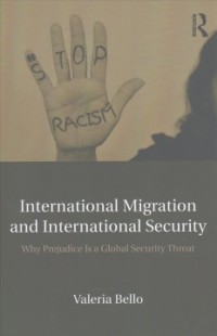 Image of International Migration and International Security : Why prejudice is a global security threat