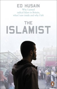 Image of The Islamist : Why I joined radical Islam in Britain, What I saw inside and why I left