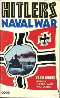 Image of Hitler's Naval War / Cajus Bekker