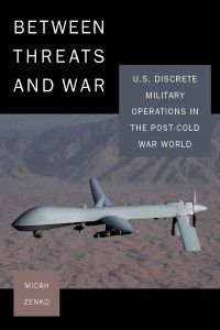 Image of Between threats and war : U.S. discrete military operations in the post-Cold War world