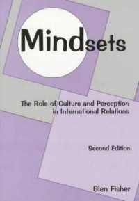 Image of Mindsets : the role of culture and perception in international relations